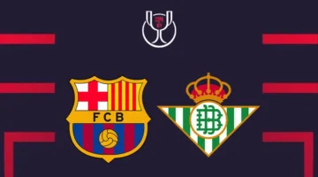 ماتش برشلونة اليــــوم :: مباراة برشلونة وريال بيتيس 1:0 في نهائي كأس ملك اسبانيا barcelona vs real betis عبر قناة ssc