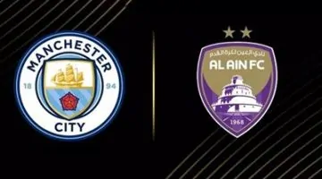 التشكيلة الرسمية لمباراة مانشستر سيتي والعين في كأس العالم للأندية: تفاصيل وضعية عمر مرموش ورامي ربيعة