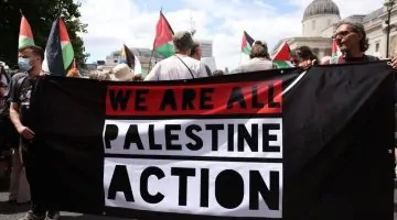 بريطانيا تسعى لحظر 'فلسطين أكشن' و الحركة ترد باللجوء إلى القضاء